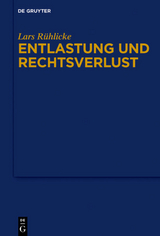 Entlastung und Rechtsverlust - Lars Rühlicke