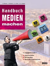 Handbuch Medien machen - Bliesener, Kai; Vogiatzi, Jordana; Eberhardt, Uli; Faber, Jochen