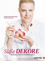 Süße Dekore - Andrea Schirmaier-Huber