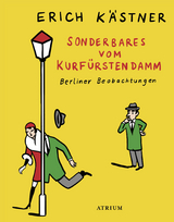 Sonderbares vom Kurfürstendamm - Erich Kästner