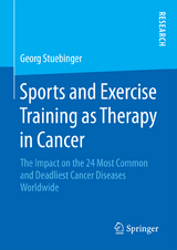 Sports and Exercise Training as Therapy in Cancer - Georg Stuebinger