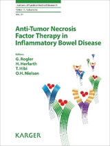 Anti-Tumor Necrosis Factor Therapy in Inflammatory Bowel Disease - 