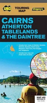 Cairns, Atherton Tablelands & The Daintree Map 482 31st ed - UBD Gregory's