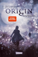 Obsidian 4: Origin. Schattenfunke - Jennifer L. Armentrout