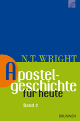 Apostelgeschichte für heute - Nicholas Thomas Wright