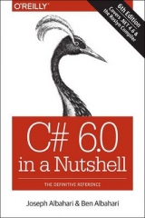 C# 6.0 in a Nutshell - Albahari, Joseph; Albahari, Ben