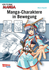 How To Draw Manga: Manga-Charaktere in Bewegung - Hikaru Hayashi