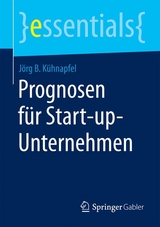 Prognosen für Start-up-Unternehmen - Jörg B. Kühnapfel