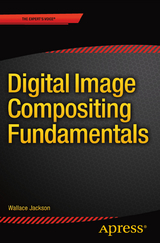 Digital Image Compositing Fundamentals - Wallace Jackson