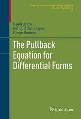 The Pullback Equation for Differential Forms - Gyula Csató, Bernard Dacorogna, Olivier Kneuss