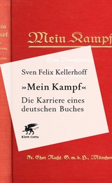 'Mein Kampf' - Die Karriere eines deutschen Buches - Sven Felix Kellerhoff