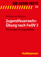 Jugendfeuerwehr-Übung nach FwDV 3 - Matthias van Rüschen