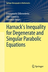 Harnack's Inequality for Degenerate and Singular Parabolic Equations - Emmanuele DiBenedetto, Ugo Pietro Gianazza, Vincenzo Vespri