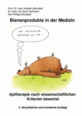 Bienenprodukte in der Medizin - Karsten Münstedt, Sven Hoffmann, Karl Philipp Münstedt