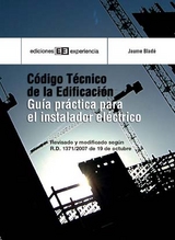 Código técnico de edificación. Guía práctica para el instalador - Jaume Bladé González