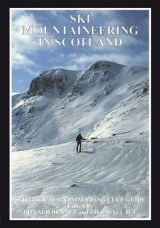 Ski Mountaineering in Scotland - Bennet, Donald J.; Wallace, William Martin Murray