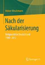 Nach der Säkularisierung - Heiner Meulemann