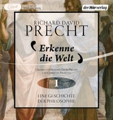 Erkenne die Welt - Richard David Precht