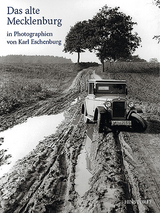 Das alte Mecklenburg in Photographien von Karl Eschenburg - Jürgen Borchert