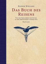 Das Buch des Reisens - Rainer Wieland