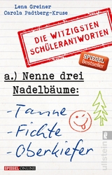 Nenne drei Nadelbäume: Tanne, Fichte, Oberkiefer - Lena Greiner, Carola Padtberg