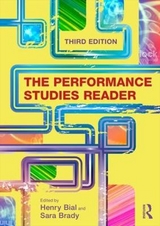 The Performance Studies Reader - Bial, Henry; Brady, Sara