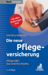 Die neue Pflegeversicherung - Manthey, Christina