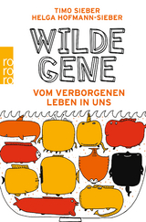 Wilde Gene - Timo Sieber, Helga Hofmann-Sieber