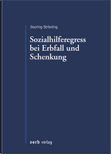 Der Sozialhilferegress bei Erbfall und Schenkung