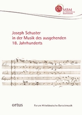 Joseph Schuster in der Musik des ausgehenden 18. Jahrhunderts - 