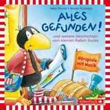 Alles gefunden!, Alles gemerkt!, Alles in Ordnung! (Der kleine Rabe Socke) - Nele Moost, Annet Rudolph