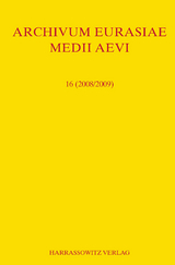 Archivum Eurasiae Medii Aevi 16 (2008/2009) - 