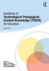 Handbook of Technological Pedagogical Content Knowledge (TPACK) for Educators - Koehler, Matthew J.; Mishra, Punya