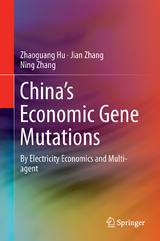 China’s Economic Gene Mutations - Zhaoguang Hu, Jian Zhang, Ning Zhang