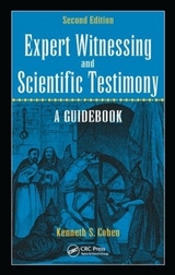 Expert Witnessing and Scientific Testimony - Cohen, Kenneth S.