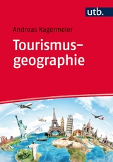 Tourismusgeographie - Andreas Kagermeier