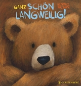 Ganz schön langweilig! - Henrike Wilson