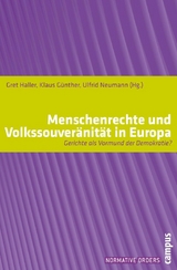 Menschenrechte und Volkssouveränität in Europa -  Gret Haller,  Klaus Günther,  Ulfrid Neumann et al.