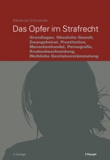 Das Opfer im Strafrecht - Schwander, Marianne