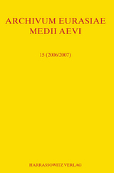 Archivum Eurasiae Medii Aevi 15 (2006/2007) - 