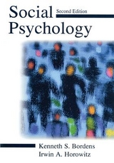 Social Psychology - Bordens, Kenneth S.; Horowitz, Irwin A.