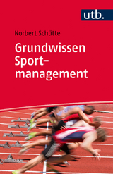 Grundwissen Sportmanagement - Norbert Schütte