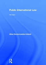 Public International Law - Kaczorowska-Ireland, Alina