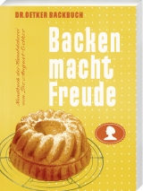 Backen macht Freude - Reprint 1952 -  Dr. Oetker