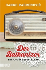 Der Balkanizer - Danko Rabrenović