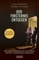 Der Finsternis entgegen - Arne Molfenter