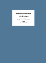 Leseübungen Geschichte - Die Griechen - Martin Pompe, Ralf Regendantz