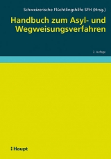 Handbuch zum Asyl- und Wegweisungsverfahren - 