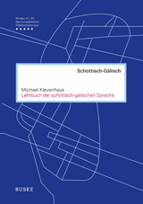 Lehrbuch der schottisch-gälischen Sprache - Klevenhaus, Michael