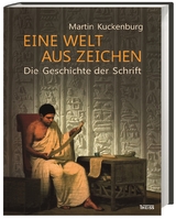 Eine Welt aus Zeichen - Martin Kuckenburg